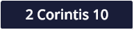 2 Corintis 10
