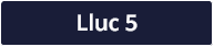 Lluc 5