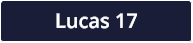 Lucas 17